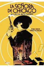 ALICE CLEMENT LA SE�ORA DE CHICAGO
