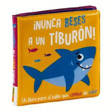 NUNCA BESES A UN TIBURON- LIBRO BA�O