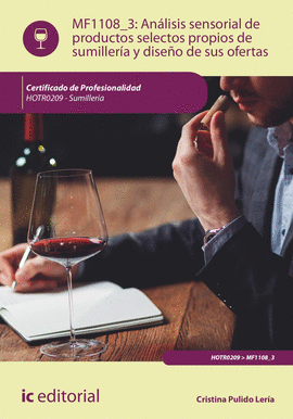 AN�LISIS SENSORIAL DE PRODUCTOS SELECTOS PROPIOS DE SUMILLER�A Y DISE�O DE SUS O