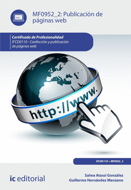 PUBLICACIN DE PGINAS WEB. IFCD0110 - CONFECCIN Y PUBLICACIN D