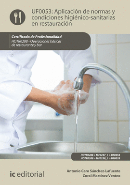 APLICACIN DE NORMAS Y CONDICIONES HIGINICO-SANITARIAS EN RESTAURACIN. HOTR020