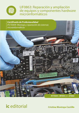 REPARACI�N Y AMPLIACI�N DE EQUIPOS Y COMPONENTES HARDWARE MICROINFORM�TICOS. IFC