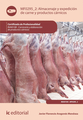 ALMACENAJE Y EXPEDICI�N DE CARNE Y PRODUCTOS C�RNICOS. INAI0108