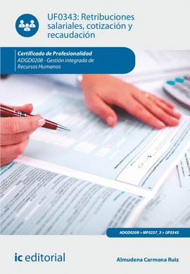 RETRIBUCIONES SALARIALES, COTIZACI�N Y RECAUDACI�N. ADGD0208