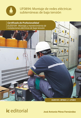 MONTAJE DE REDES EL�CTRICAS SUBTERR�NEAS DE BAJA TENSI�N. ELEE0109
