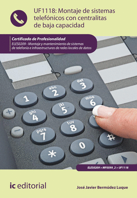 MONTAJE DE SISTEMAS TELEFNICOS CON CENTRALITAS DE BAJA CAPACIDAD. ELES0209