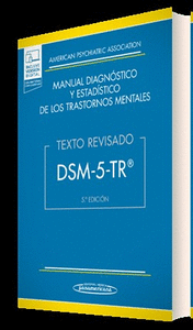 DSM-5-TR� MANUAL DIAGNOSTICO Y ESTADISTICO DE LOS TRASTORNOS