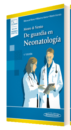 MORO & VENTO. DE GUARDIA EN NEONATOLOG�A