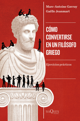 C�MO CONVERTIRSE EN UN FIL�SOFO GRIEGO