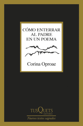 CMO ENTERRAR AL PADRE EN UN POEMA