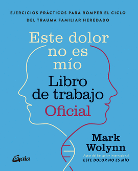 ESTE DOLOR NO ES MO. LIBRO DE TRABAJO OFICIAL