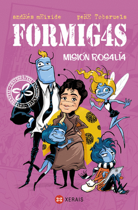 FORMIGAS 4. MISIN ROSALA