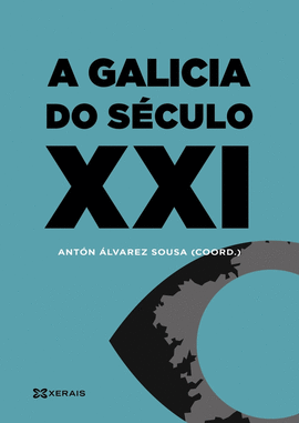 A GALICIA DO S�CULO XXI