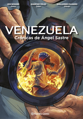 VENEZUELA CR�NICAS DE �NGEL SASTRE (NOVELA GR�FICA)