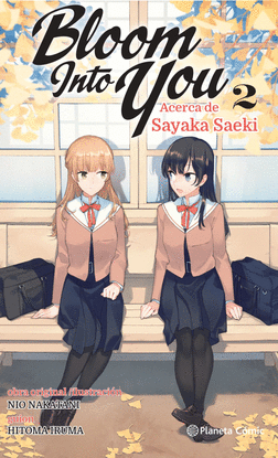 BLOOM INTO YOU N 02/03 (NOVELA)