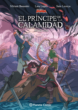 PLANETA MANGA: EL PR�NCIPE DE LA CALAMIDAD