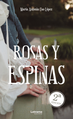 ROSAS Y ESPINAS