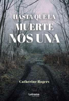 HASTA QUE LA MUERTE NOS UNA