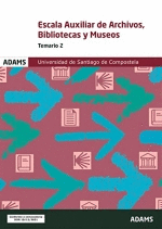 TEMARIO 2 ESCALA AUXILIAR DE ARCHIVOS, BIBLIOTECAS Y MUSEOS DE LA