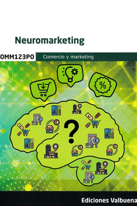 NEUROMARKETING ( COMERCIO Y MARKETING)