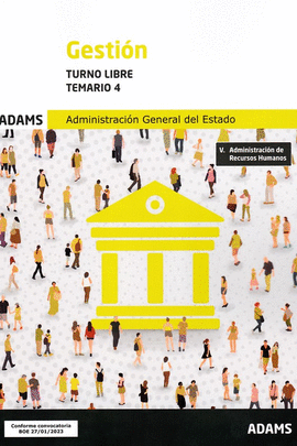TEMARIO 4 GESTION TURNO LIBRE 2023 ADMINIST.GRAL.ESTADO