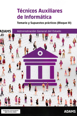 TEMARIO Y SUPU.PRACTI.2023 BLOQUE 3 TECNICOS AUXI.INFORMATI