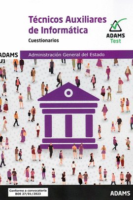 CUESTIONARIOS TECNICOS AUXILIARES INFORMATICA 2023