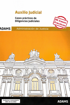 CASOS PRACTI.DILIGEN.JUDICIA.AUXILIO JUDICIAL 2022