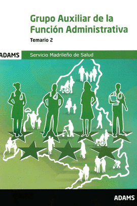 GRUPO AUXILIAR DE LA FUNCION ADMINISTRATIVA - TEMARIO 2