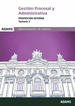 GESTI�N PROCESAL Y ADMINISTRATIVA PROMOCI�N INTERNA CUERPO DE GESTI�N PROCESAL Y