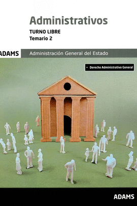 ADMINISTRATIVOS TURNO LIBRE TEMARIO 2