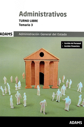ADMINISTRATIVOS ( TURNO LIBRE) - TEMARIO 3