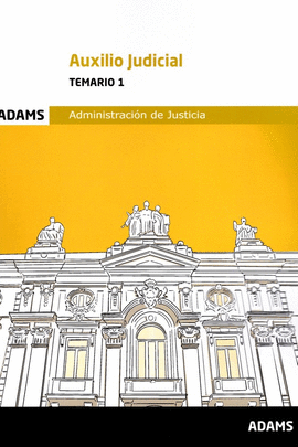AUXILIO JUDICIAL - TEMARIO 1