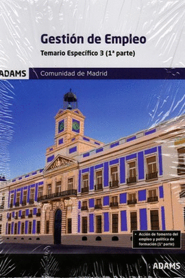 GESTION DE EMPLEO - TEMARIO ESPECIFICO 3 ( 1 Y 2 PARTE)