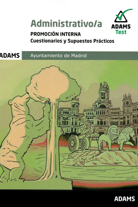 ADMINISTRATIVOS ( PROMOCION INTERNA ) - CUESTIONARIOS Y SUPUESTOS PRACTICOS