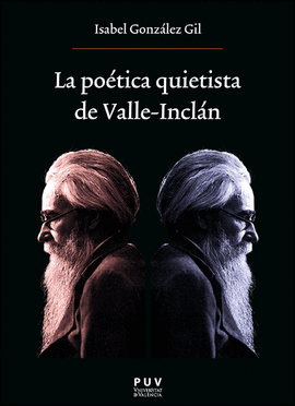 POETICA QUIETISTA DE VALLE-INCLAN, LA