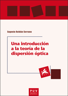 UNA INTRODUCCI�N A LA TEOR�A DE LA DISPERSI�N �PTICA