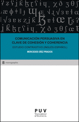 COMUNICACIN PERSUASIVA EN CLAVE DE COHESIN Y COHERENCIA
