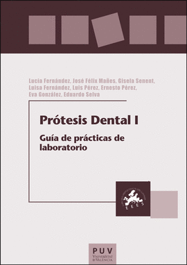 PRTESIS DENTAL I: GUA DE PRCTICAS DE LABORATORIO