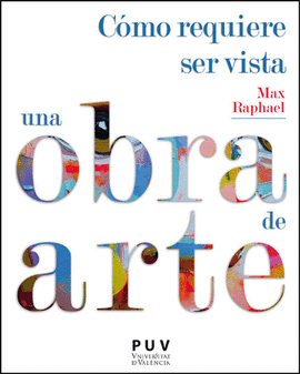 COMO REQUIERE SER VISTA UNA OBRA DE ARTE