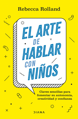 EL ARTE DE HABLAR CON NI�OS