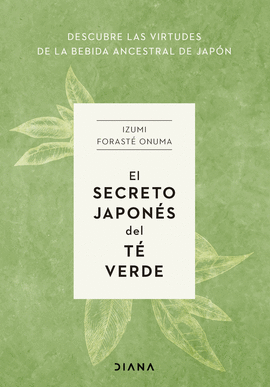 EL SECRETO JAPONS DEL T VERDE