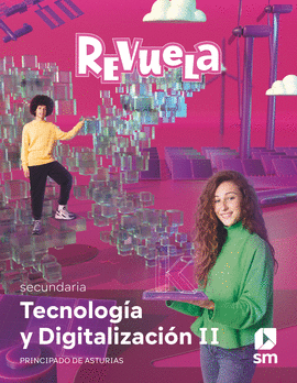 TECNOLOGA Y DIGITALIZACIN II. 3 SECUNDARIA. REVUELA. PRINCIPADO DE ASTURIAS