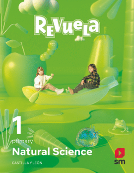 NATURAL SCIENCE. 1 PRIMARY. REVUELA. CASTILLA Y LE�N