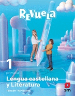 LENGUA CASTELLANA Y LITERATURA . 1 PRIMARIA. REVUELA. TRIMESTRES
