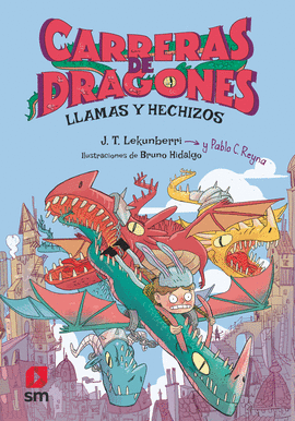 LLAMAS Y HECHIZOS (CARRERAS DE DRAGONES 1)