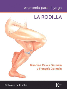 LA RODILLA. ANATOMA PARA EL YOGA