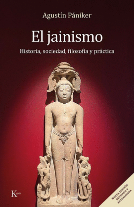 EL JAINISMO (NUEVA EDICIN REVISADA Y ACTUALIZADA)