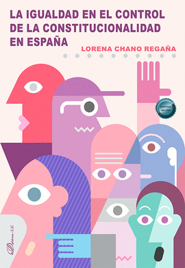 LA IGUALDAD EN EL CONTROL DE LA CONSTITUCIONALIDAD EN ESPA�A