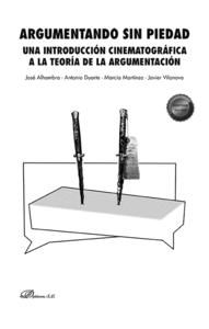 ARGUMENTANDO SIN PIEDAD UNA INTRODUCCION CINEMATOGRAFICA A